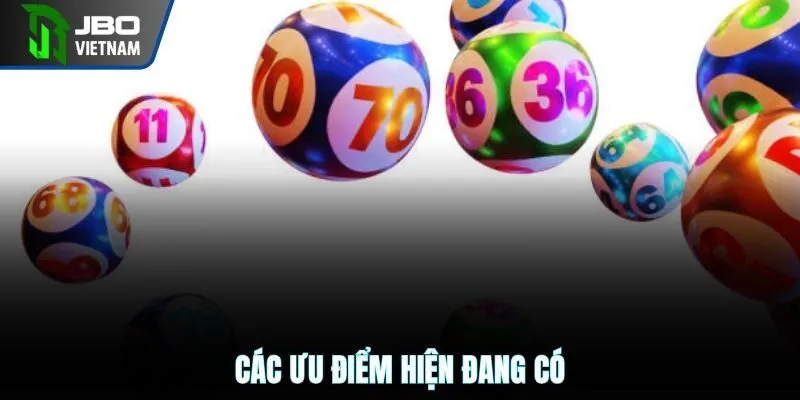 Các ưu điểm hiện đang có