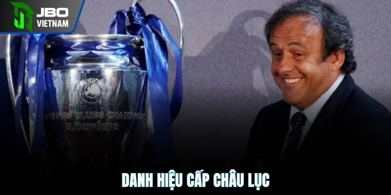 Danh hiệu cấp châu Lục