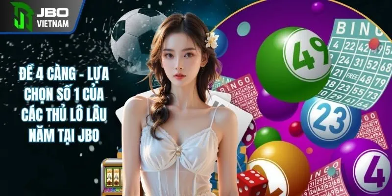 Đề 4 Càng - Bật Mí Cách Đánh Xổ Số Online Hot Nhất 2025