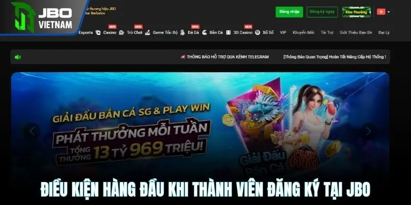 Điều kiện hàng đầu khi thành viên đăng ký tại JBO