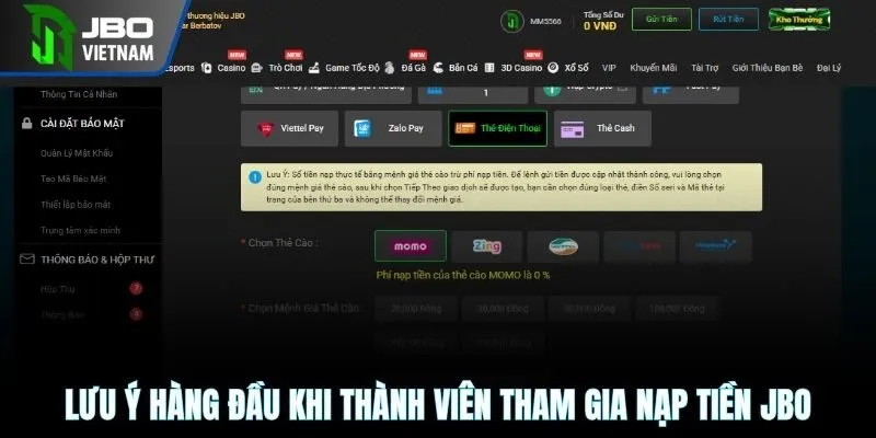 Lưu ý hàng đầu khi thành viên tham gia nạp tiền JBO