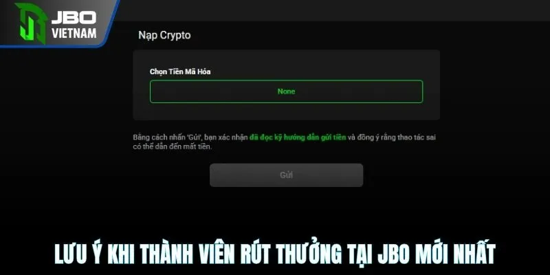 Lưu ý khi thành viên rút thưởng tại JBO mới nhất