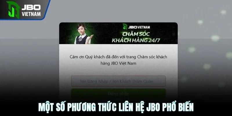Một số phương thức liên hệ JBO phổ biến