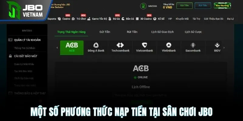 Một số phương thức nạp tiền tại sân chơi JBO