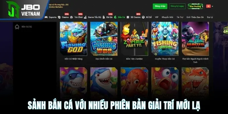 Sảnh bắn cá với nhiều phiên bản giải trí mới lạ